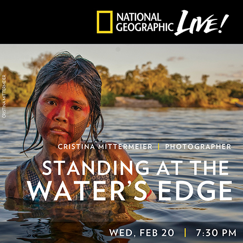 National Geographic Live- Water’s Edge