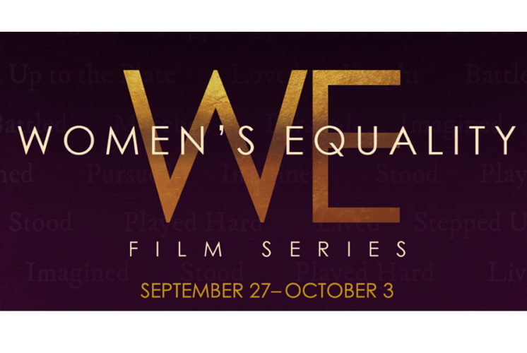 Harkins Women’s Equality Film Series