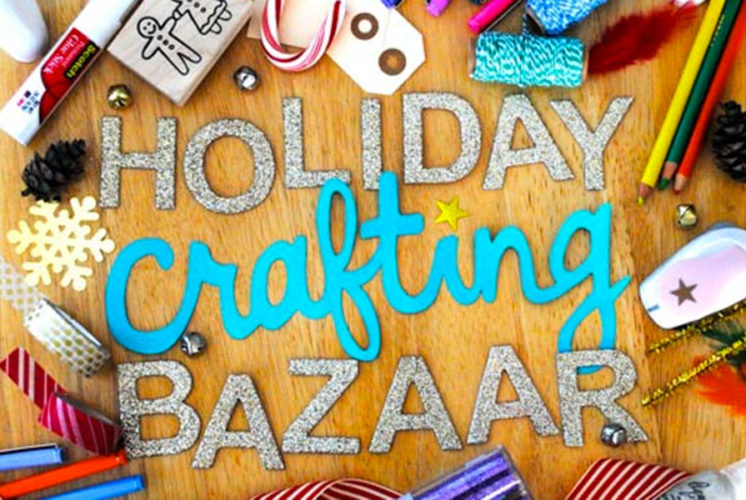 Holiday Crafting Bazaar