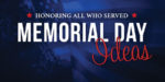 052522-teaser-MemorialDayIdeas