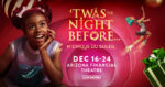 RG_ArizonaFinancialTheatre_1216_’TwasTheNightBefore’byCirqueDuSoleil_SG_800x419