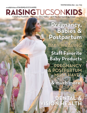 Raising Tucson Kids Winter 2024